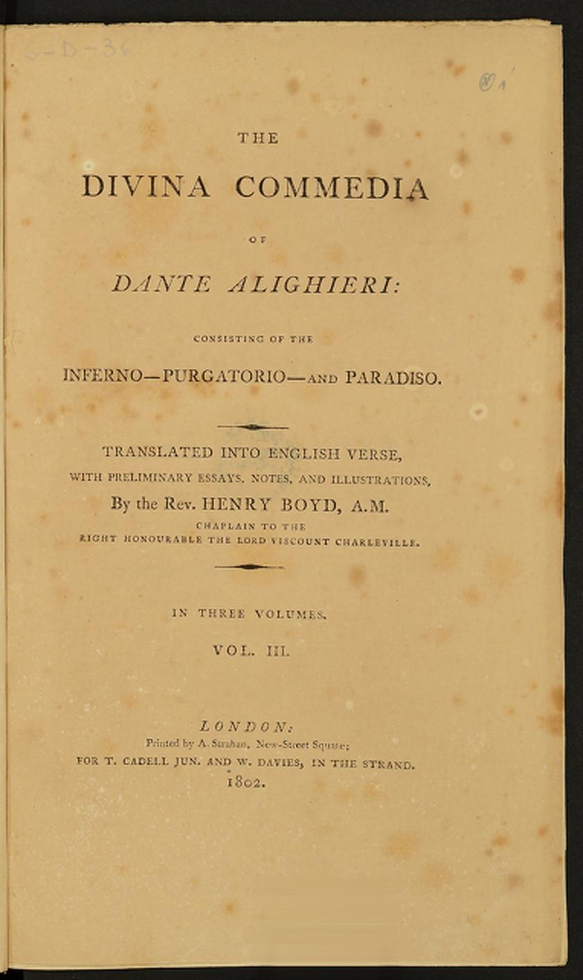 The Divina Commedia of Dante Alighieri, Consisting of the Inferno -  Purgatorio - and Paradiso, Dante Alighieri, Rev. Henry Boyd